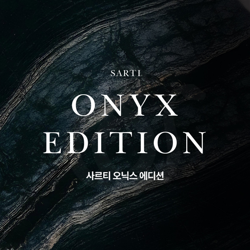 SARTI | ONYX EDITION